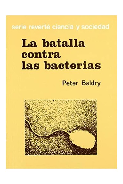 La Batalla contra las bacterias